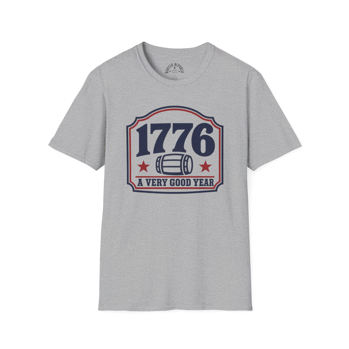 1776 A Very Good Year - Funny Patriotic Barrel & Stars Tee
