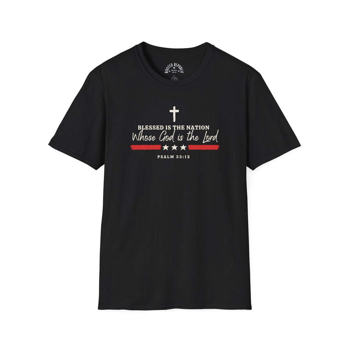 Blessed Is the Nation Whose God Is the Lord - Psalm 33:12 Shirt
