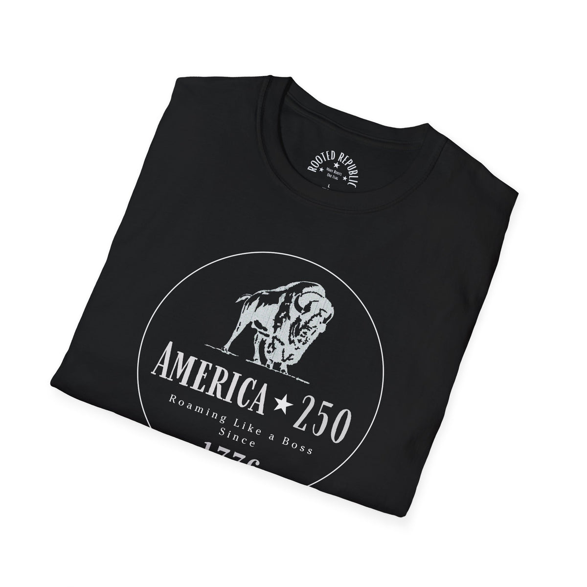 America 250 Bison Shirt - Roaming Like a Boss Since 1776 Patriotic Tee