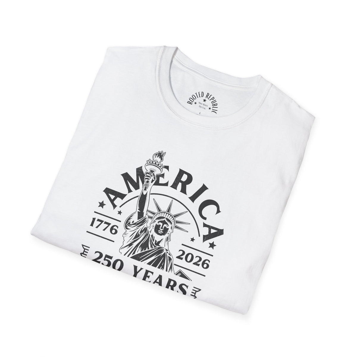 America 250 Years of Freedom Shirt - Statue of Liberty 1776-2026 Tee