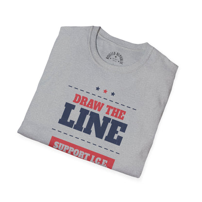 Draw the Line Shirt - Support I.C.E. Bold Patriotic Teec
