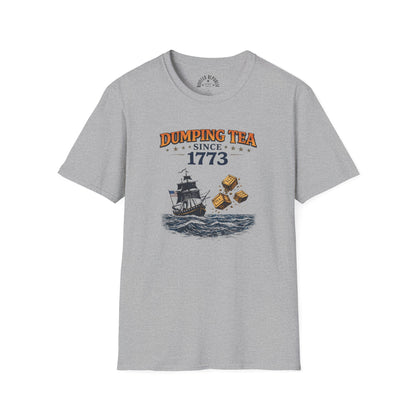 Dumping Tea Since 1773 Shirt - Still Not British Boston Tea Party Tee