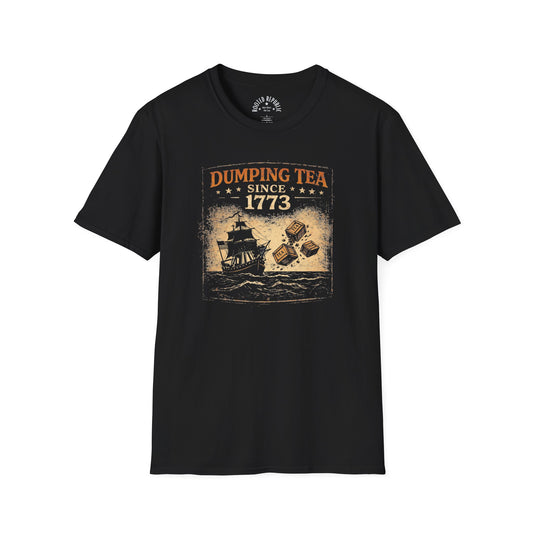 Dumping Tea Since 1773 Shirt - Still Not British Boston Tea Party Tee