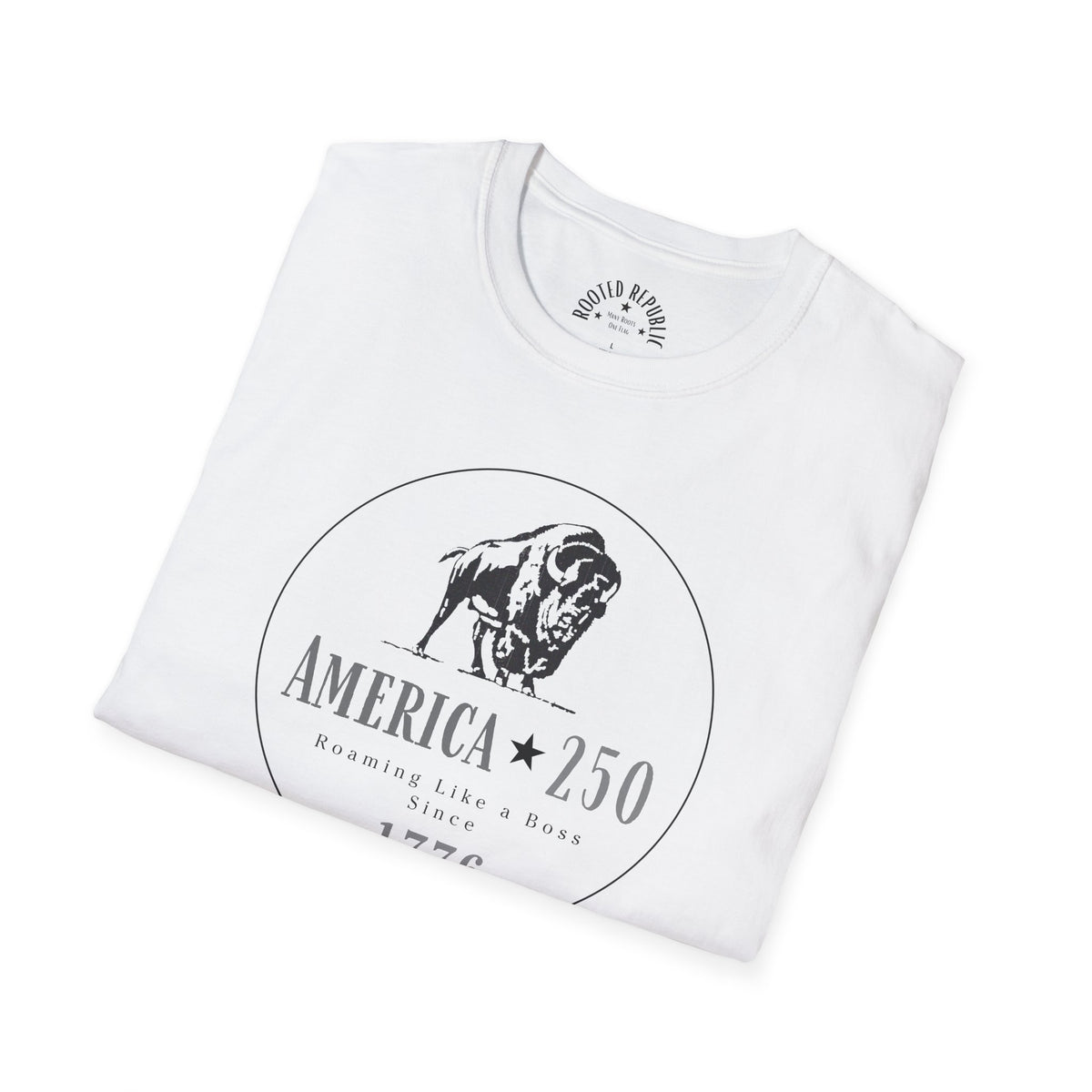 America 250 Bison Shirt - Roaming Like a Boss Since 1776 Patriotic Tee