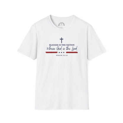 Blessed Is the Nation Whose God Is the Lord - Psalm 33:12 Shirt