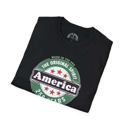America 250 Years Shirt - The Original Spirit Made in the USA Tee