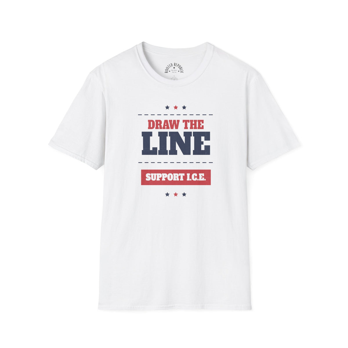 Draw the Line Shirt - Support I.C.E. Bold Patriotic Teec