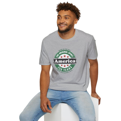 America 250 Years Shirt - The Original Spirit Made in the USA Tee