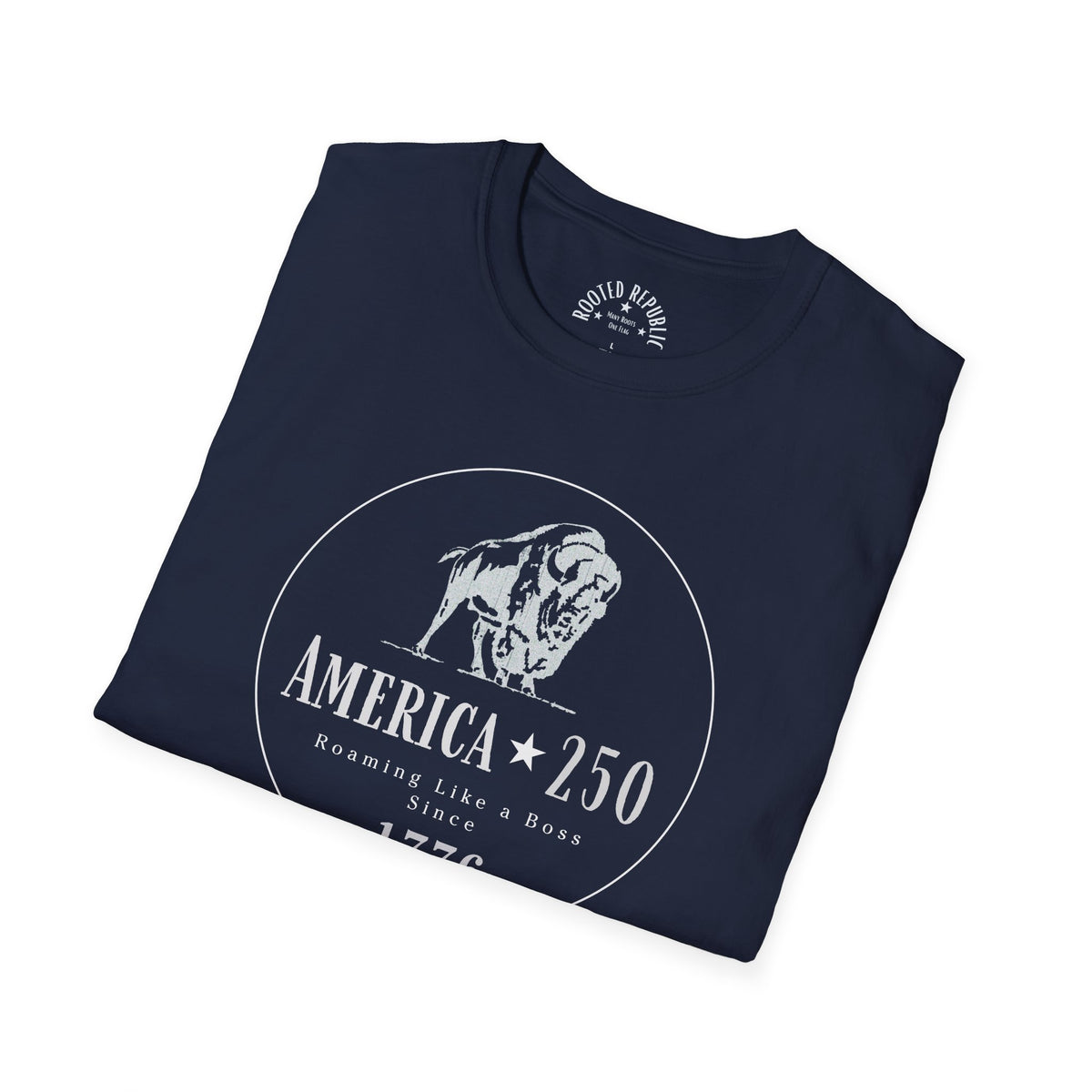 America 250 Bison Shirt - Roaming Like a Boss Since 1776 Patriotic Tee
