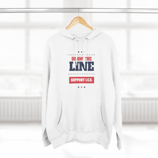 Draw the Line Hoodie - Support I.C.E. Bold Patriotic Hoodie