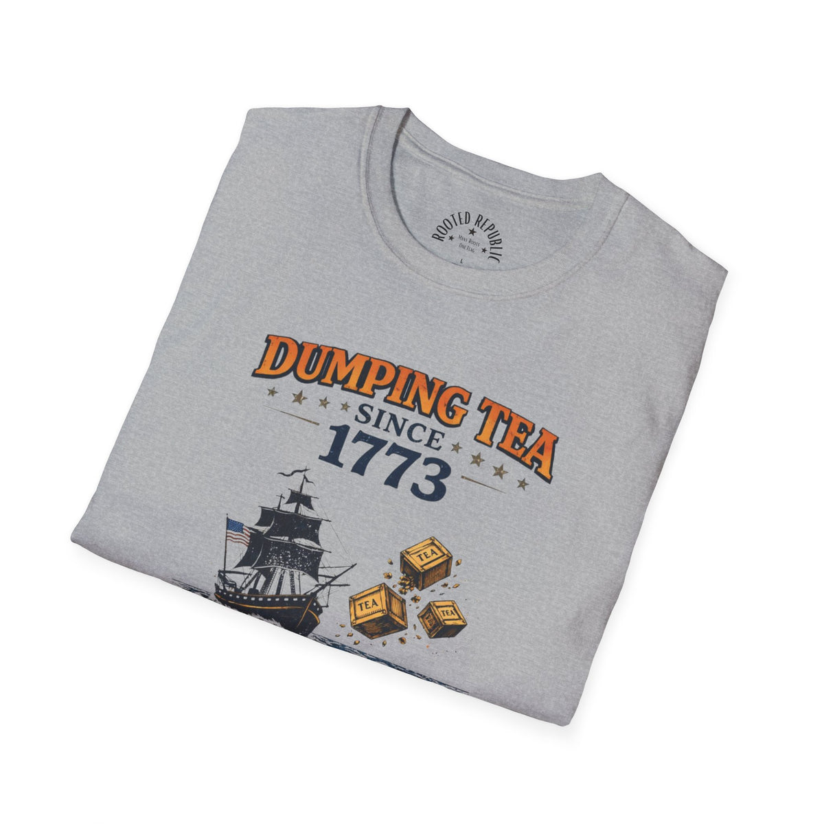 Dumping Tea Since 1773 Shirt - Still Not British Boston Tea Party Tee