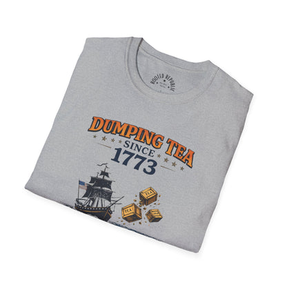 Dumping Tea Since 1773 Shirt - Still Not British Boston Tea Party Tee