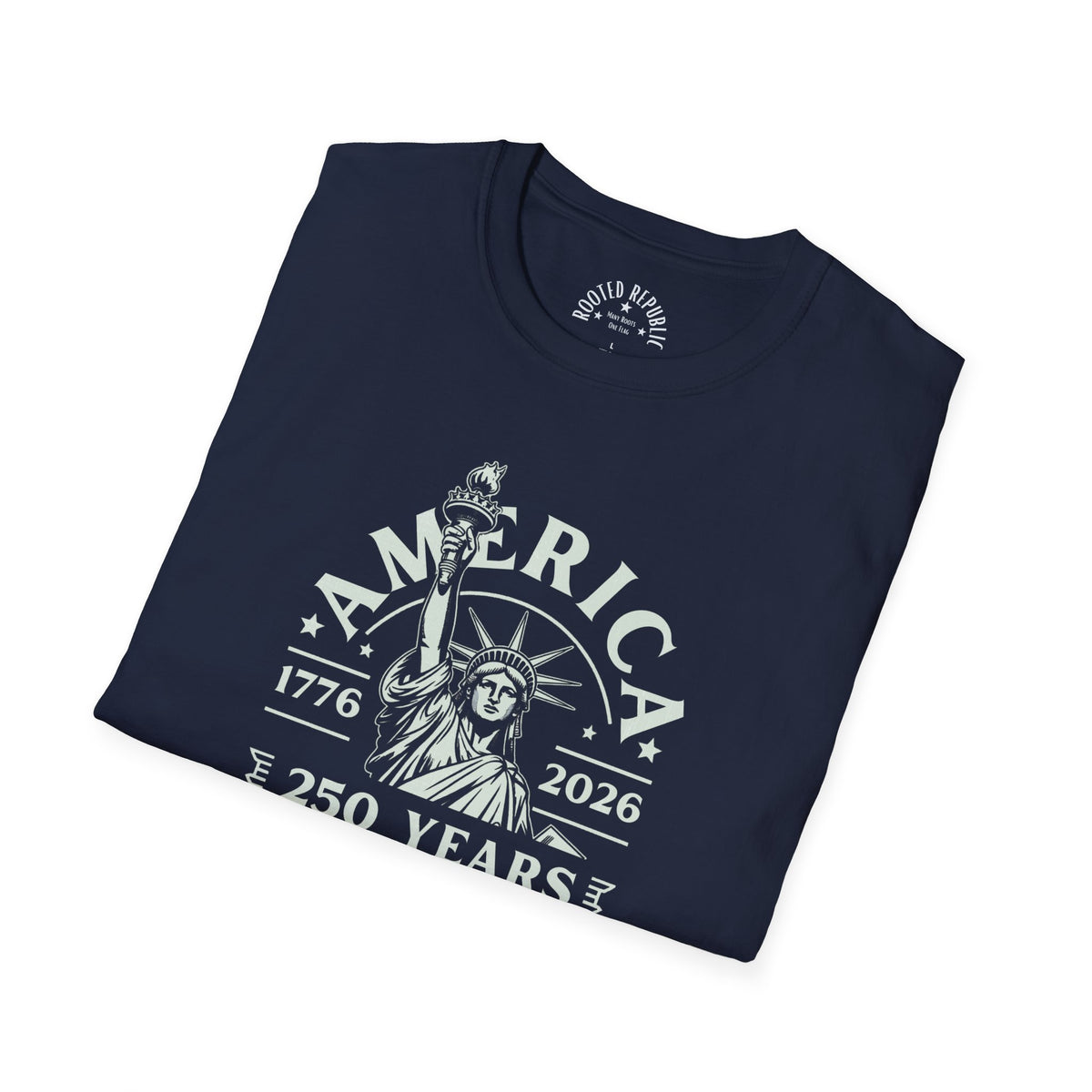 America 250 Years of Freedom Shirt - Statue of Liberty 1776-2026 Tee