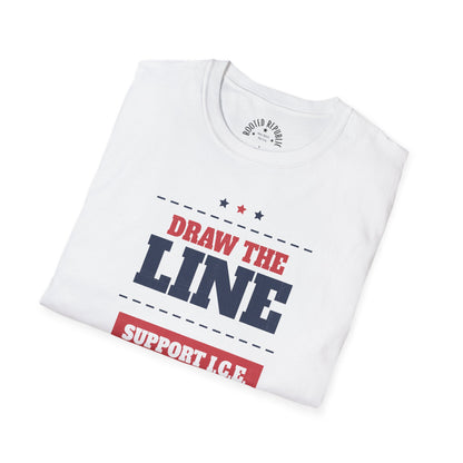 Draw the Line Shirt - Support I.C.E. Bold Patriotic Teec